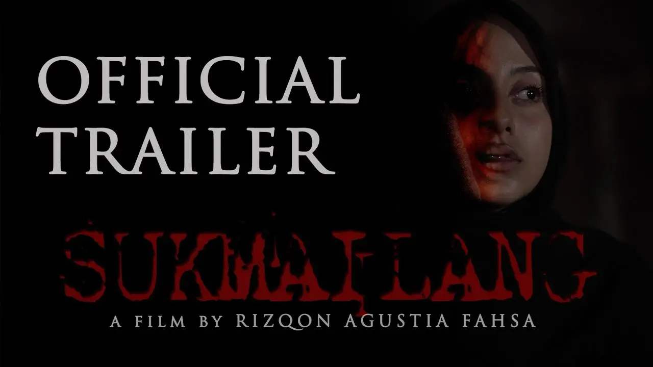 Sukmailang — trailer