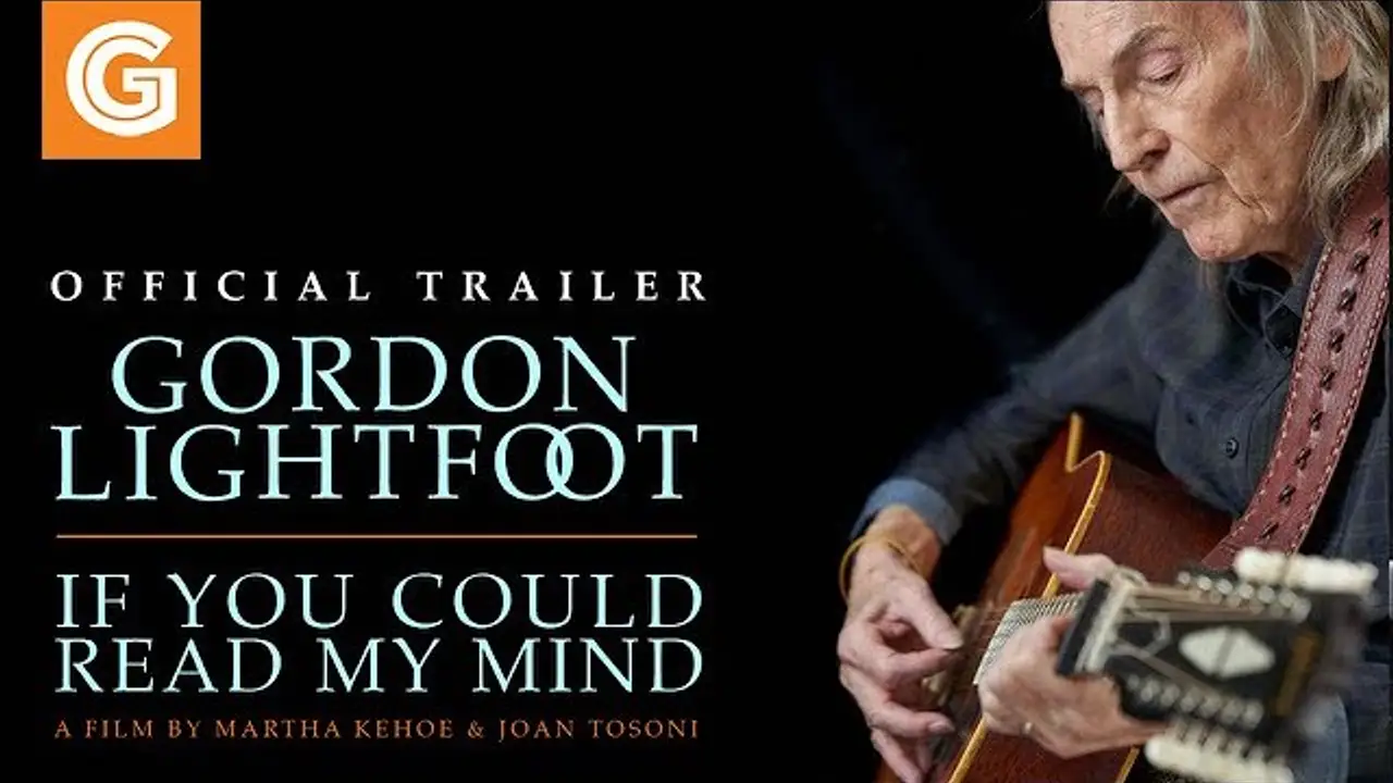 Gordon Lightfoot: If You Could Read My Mind — trailer