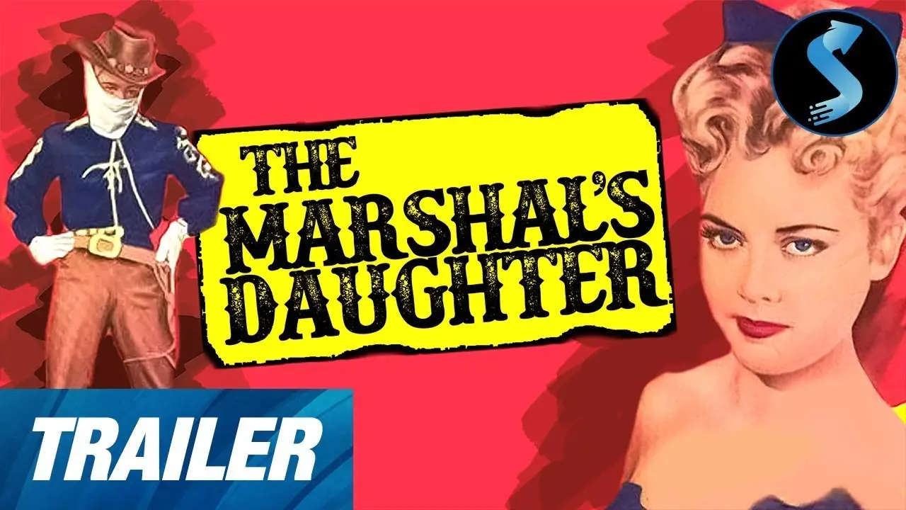 The Marshal's Daughter — trailer