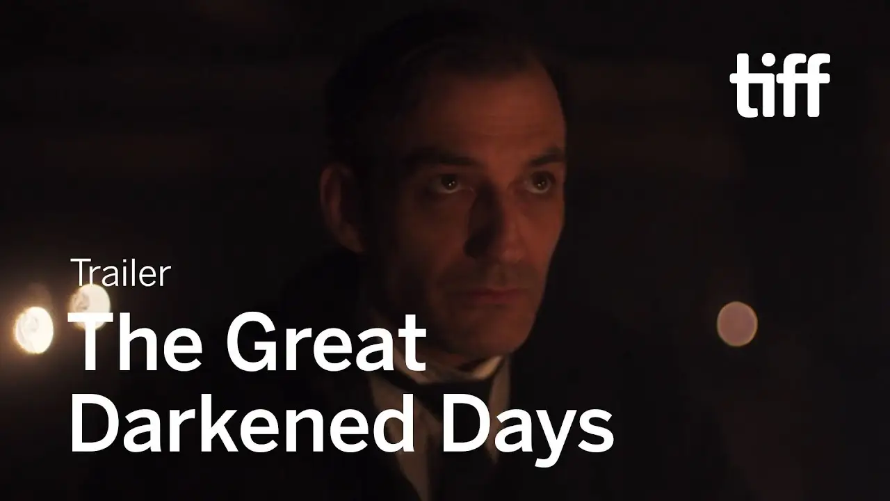 The Great Darkened Days — tráiler