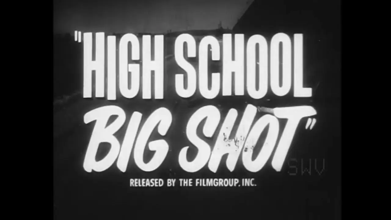High School Big Shot — trailer