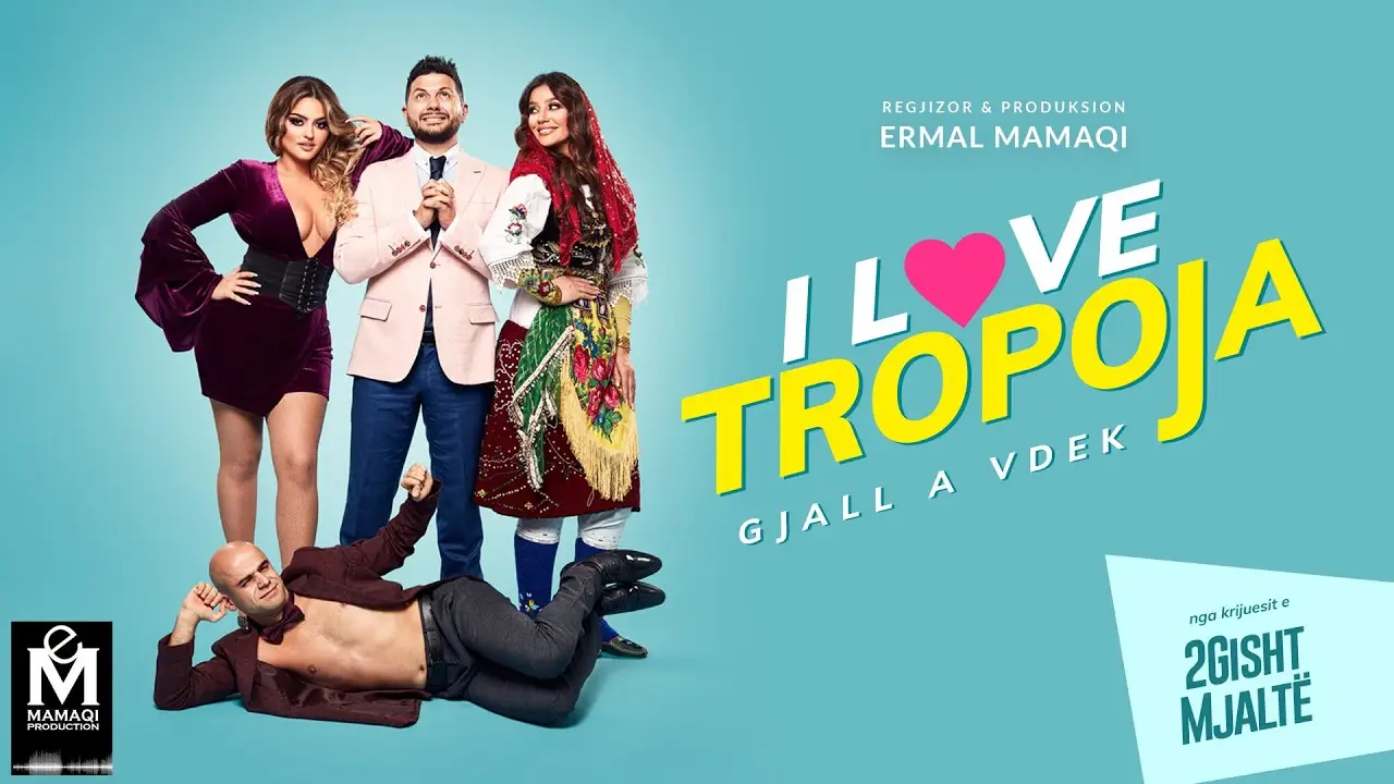 I Love Tropoja — trailer