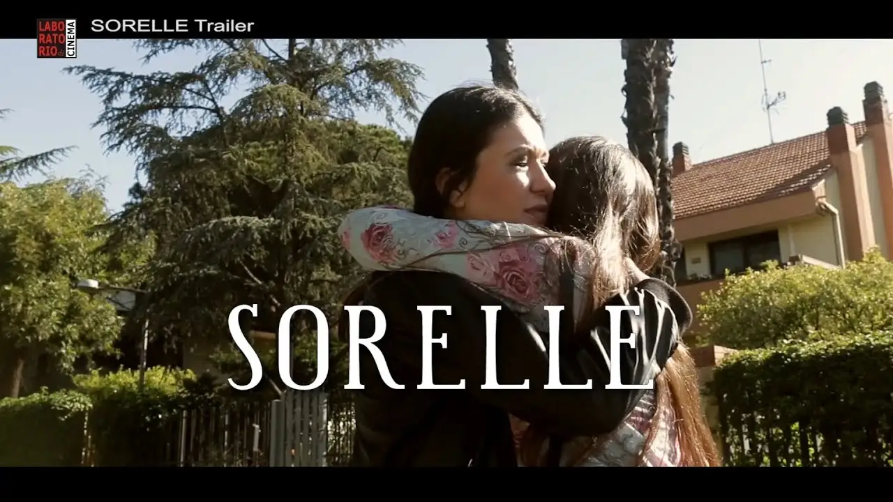 Sorelle — trailer
