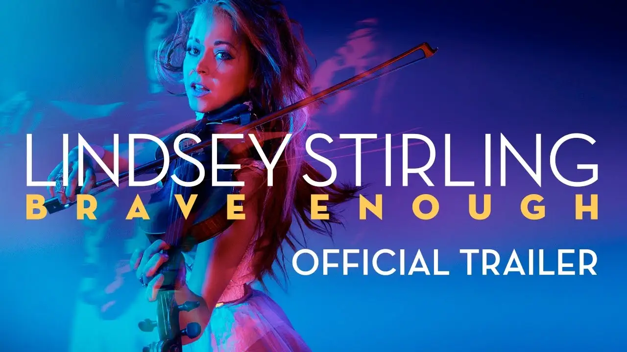 Lindsey Stirling: Brave Enough — trailer