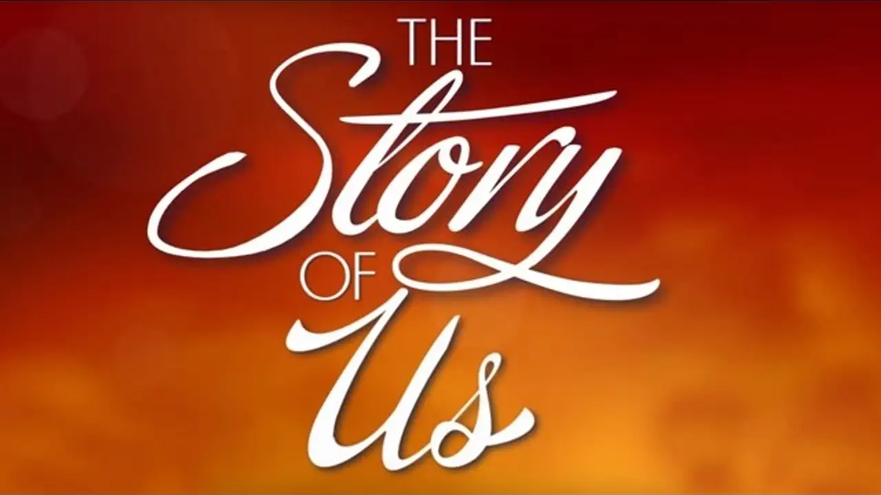 The Story of Us — trailer