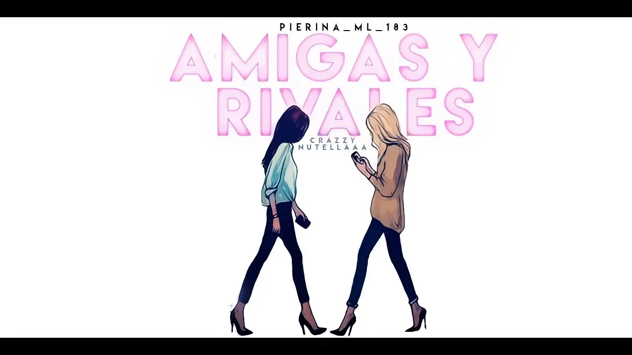 Amigas y rivales — трейлер