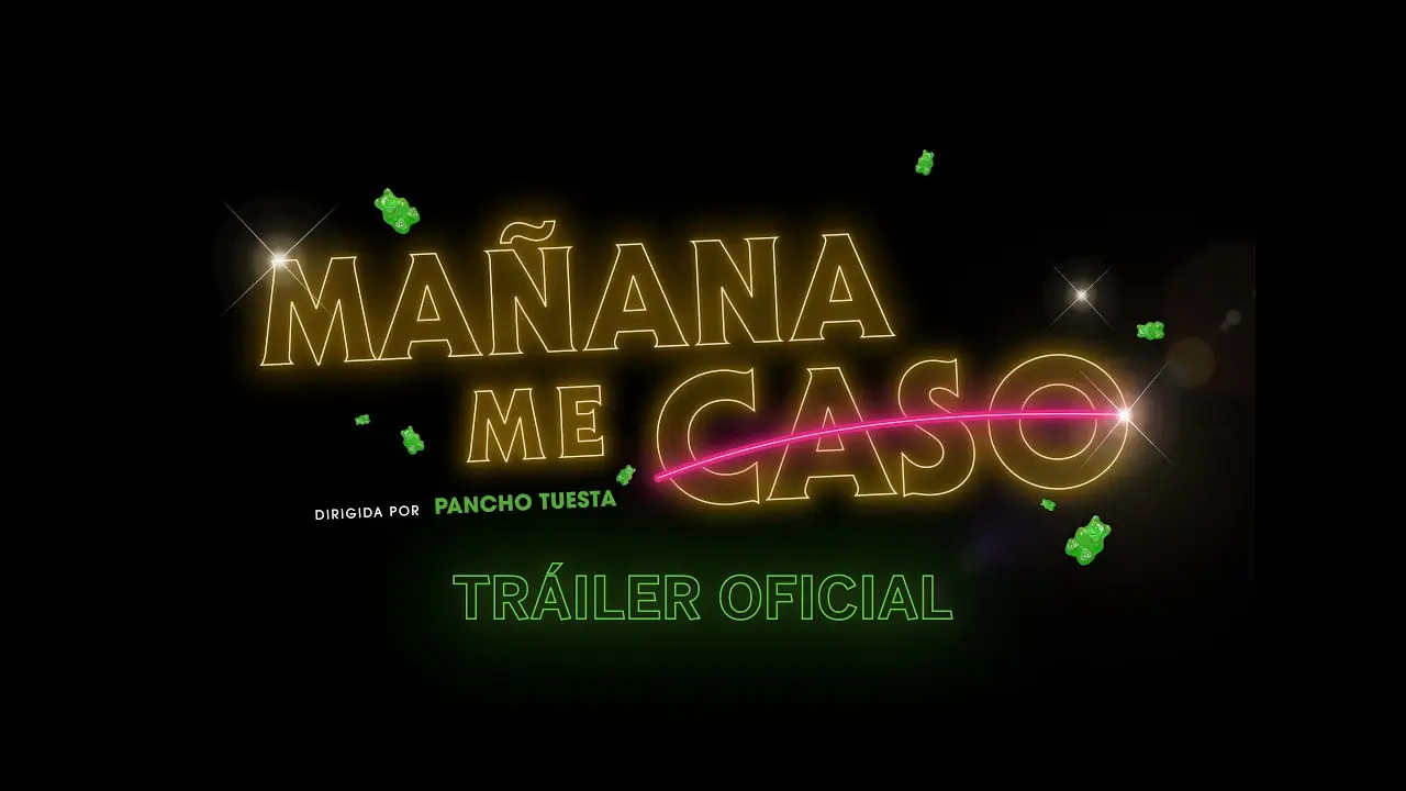 Mañana me caso — trailer