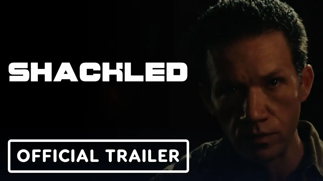 Shackled — trailer