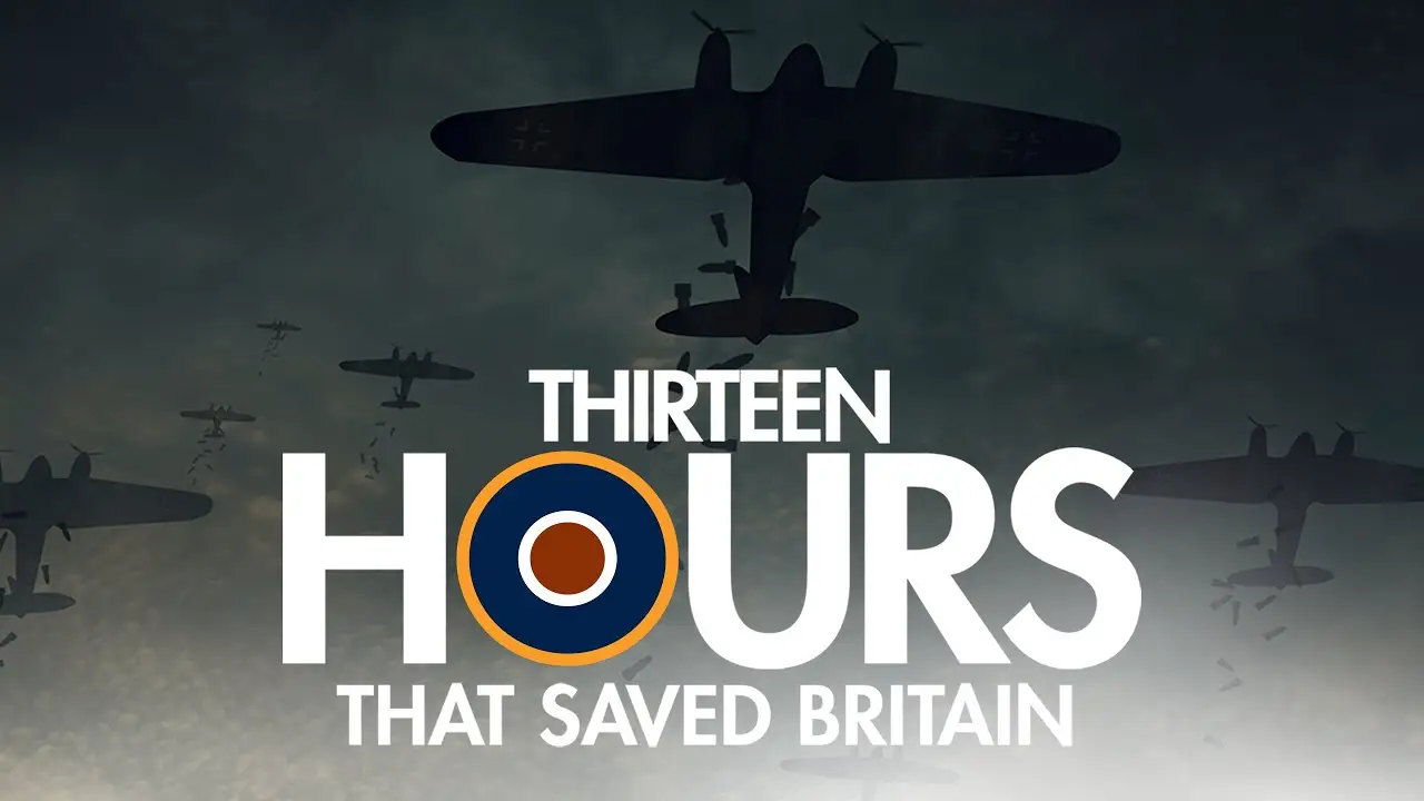 13 Hours That Saved Britain — trailer