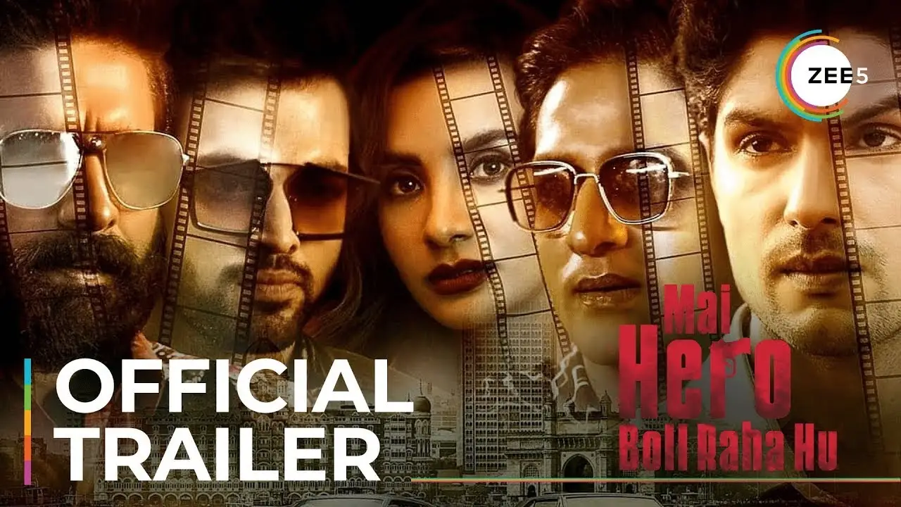 Mai Hero Boll Raha Hu — trailer