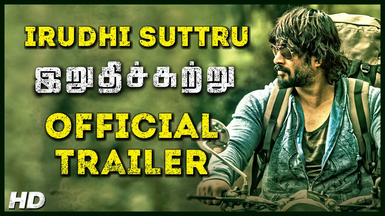 Irudhi Suttru — trailer