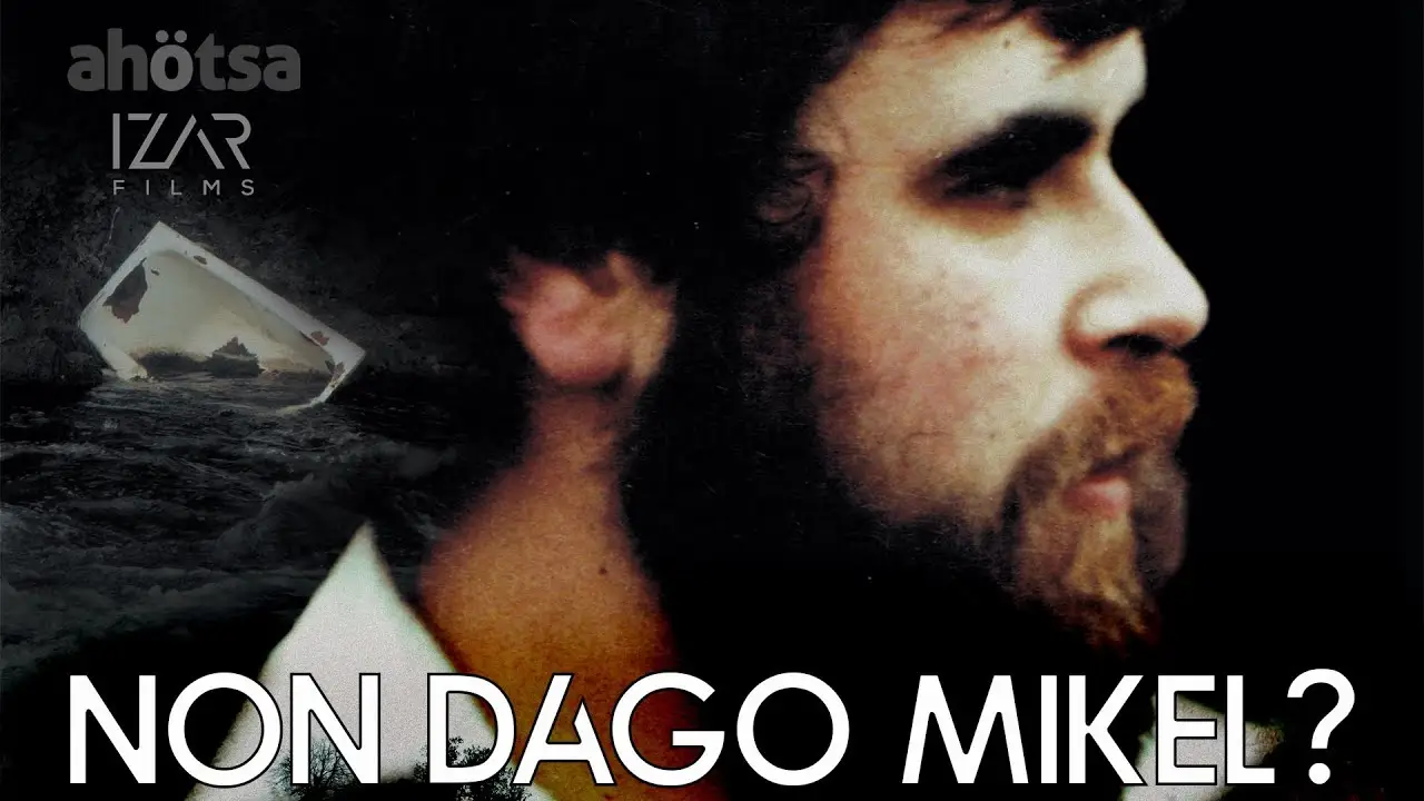 Non dago Mikel? — tráiler