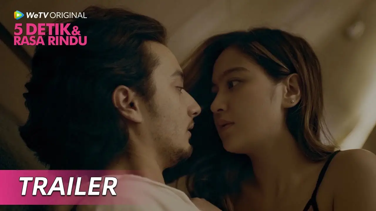 5 Detik & Rasa Rindu — trailer