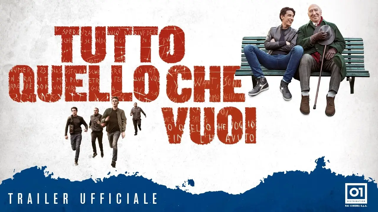 Tutto quello che vuoi — trailer