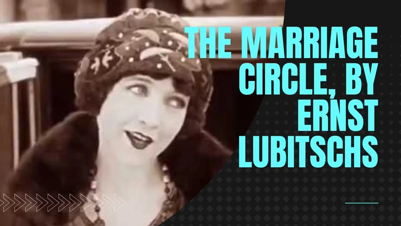 The Marriage Circle — tráiler