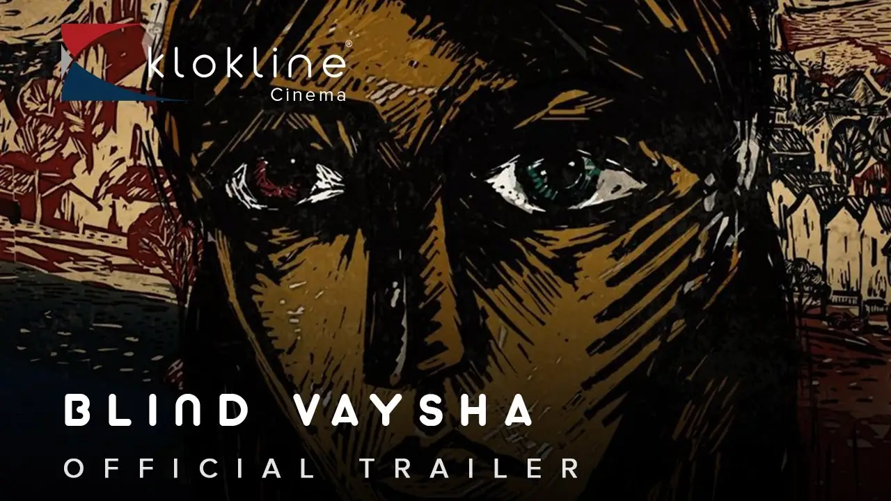 Blind Vaysha — trailer