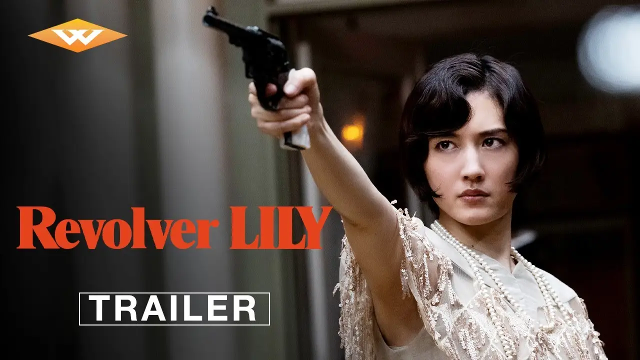 Revolver Lily — tráiler