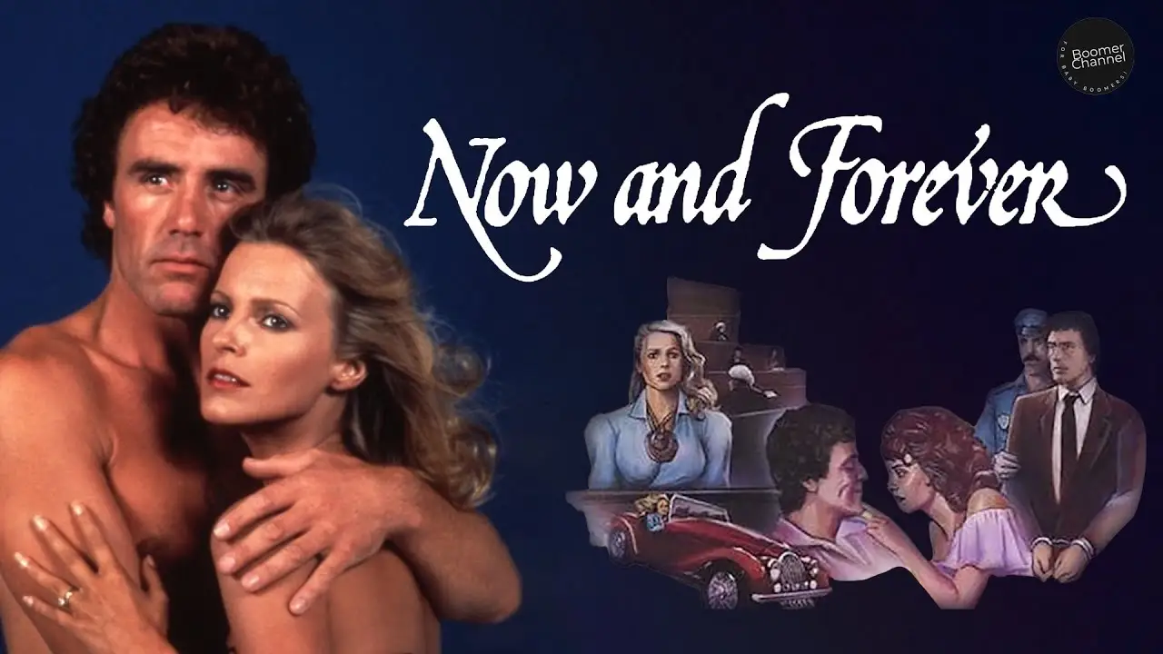 Now and Forever — trailer