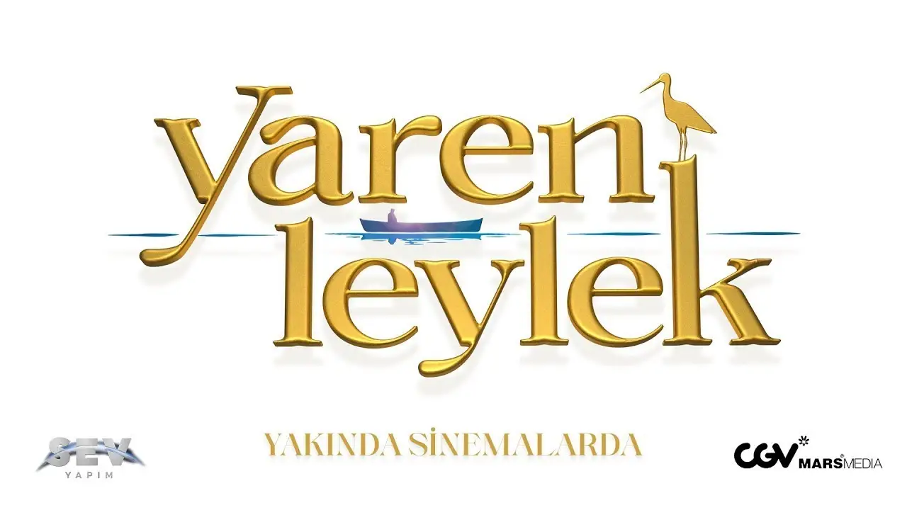 Yaren Leylek — trailer