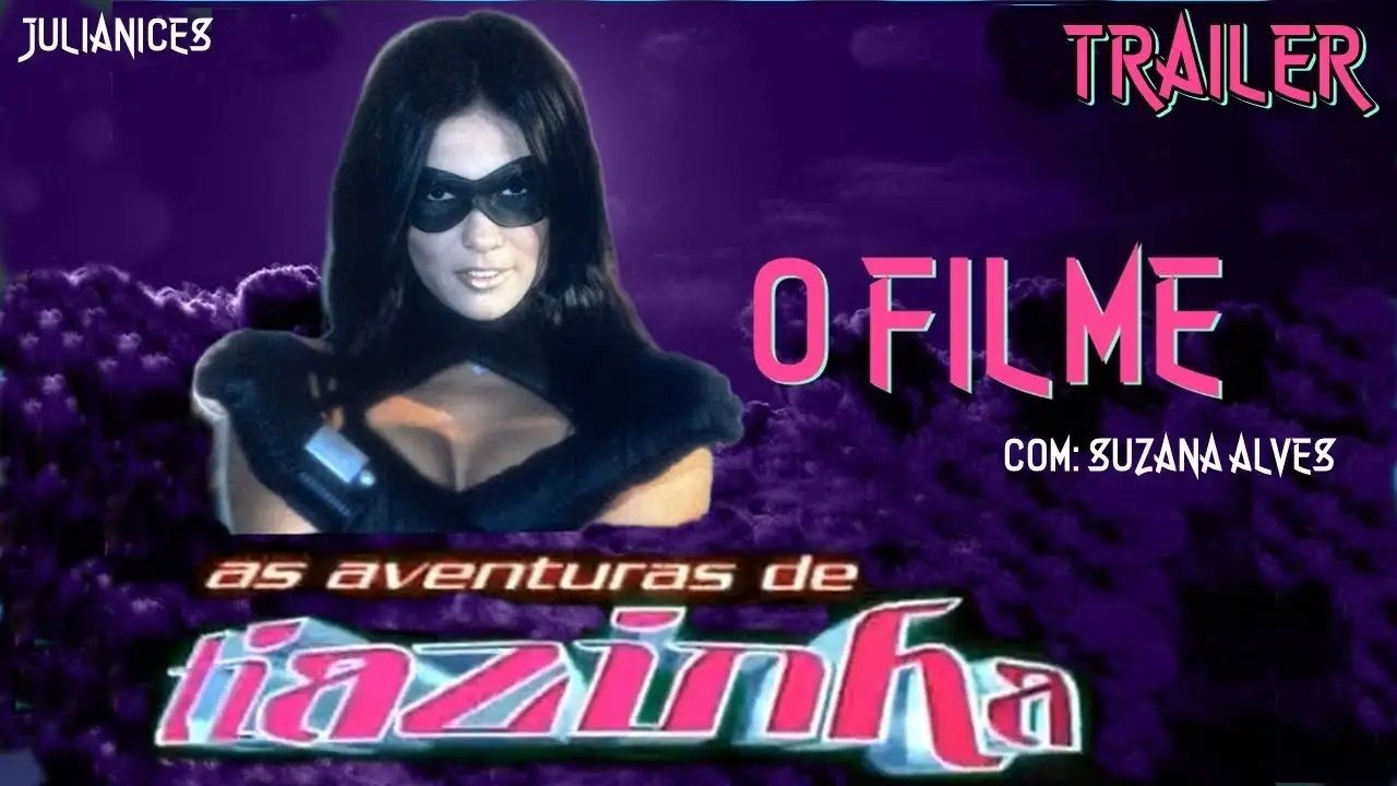 As Aventuras de Tiazinha — tráiler