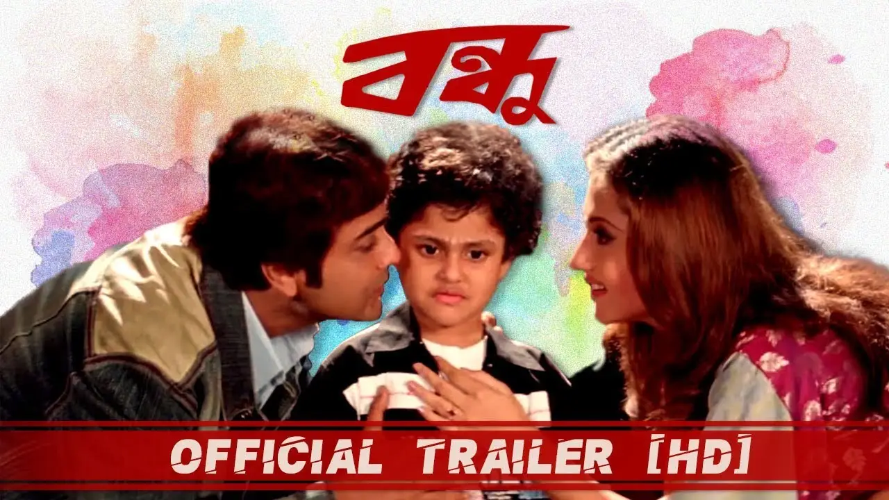 Bandhu — tráiler