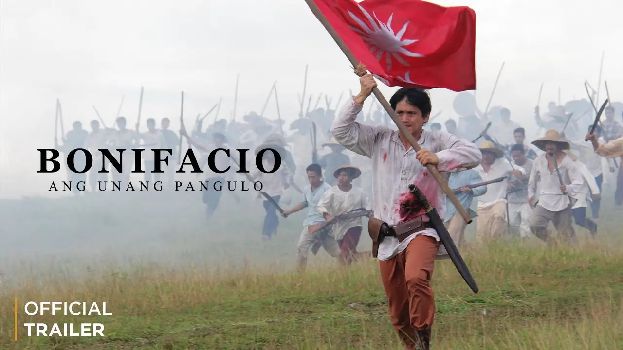Bonifacio Unang Pangulo — tráiler