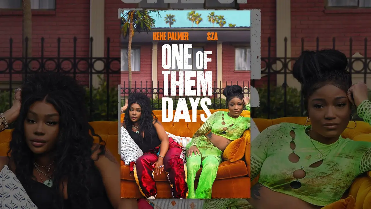 One of Them Days — trailer