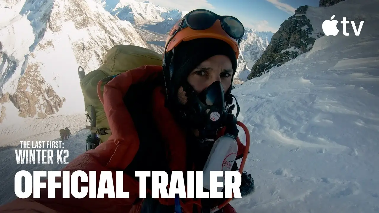 The Last First: Winter K2 — трейлер