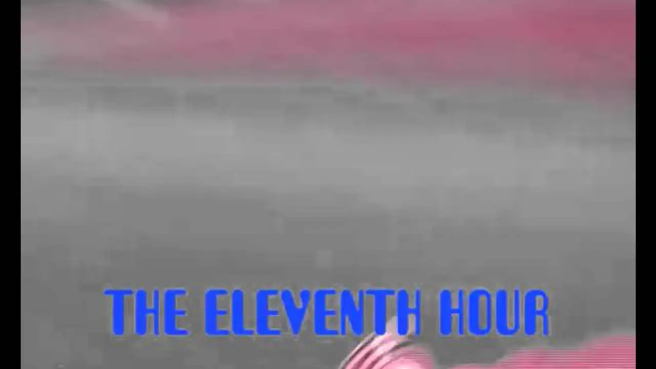 The Eleventh Hour — трейлер