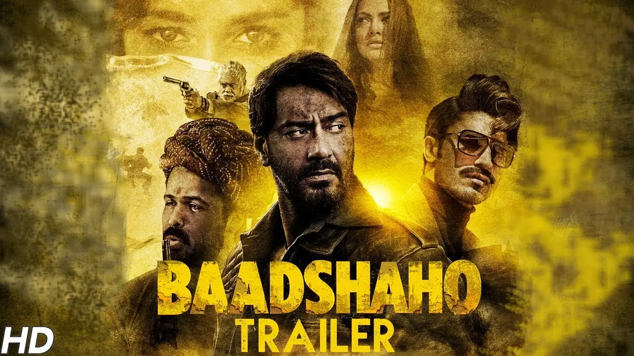 Baadshaho — trailer