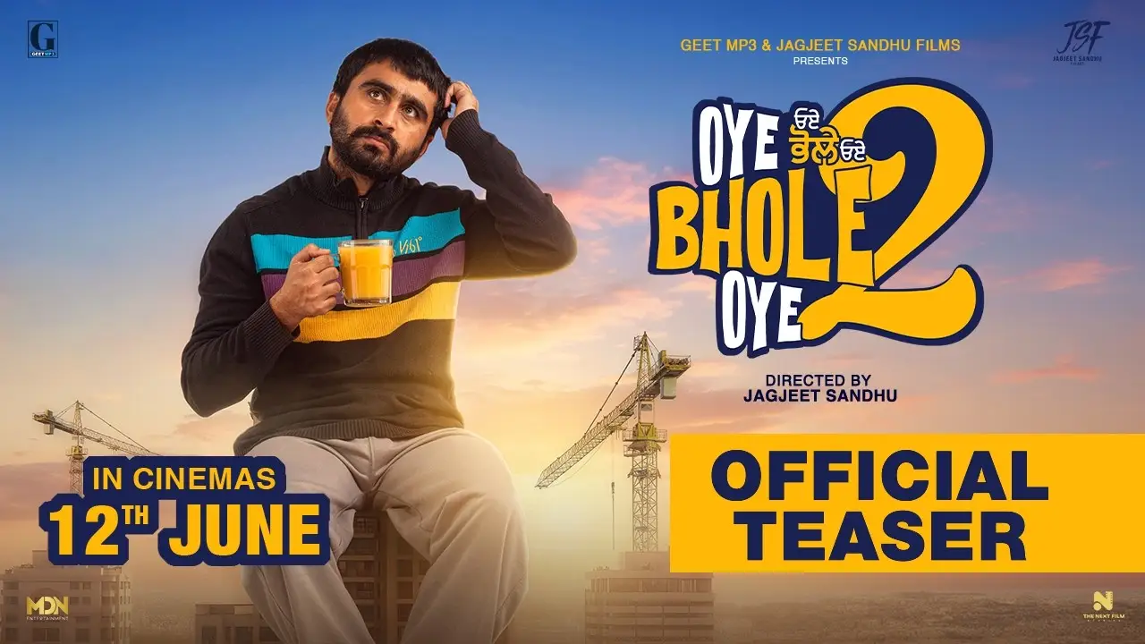 Oye Bhole Oye 2 — trailer