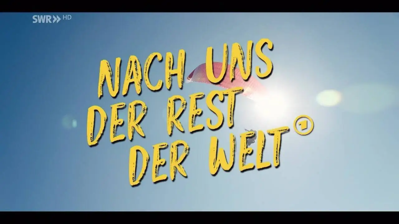 Nach uns der Rest der Welt — trailer