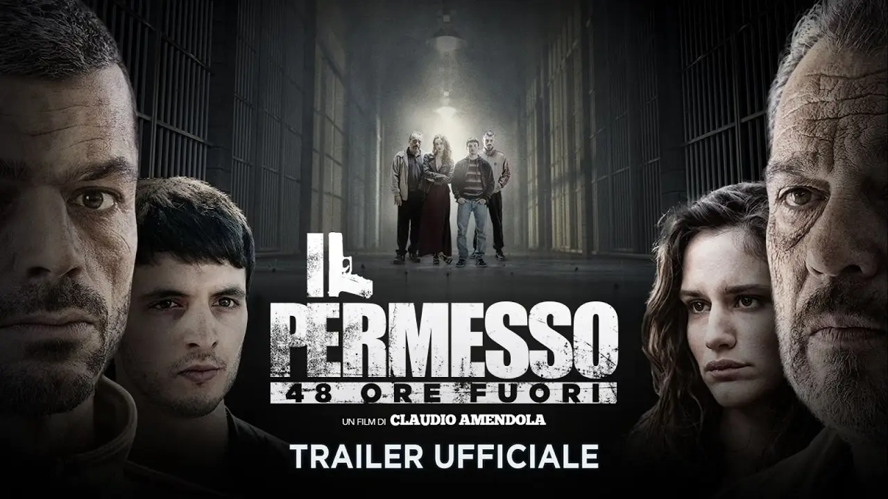 Il permesso - 48 ore fuori — trailer