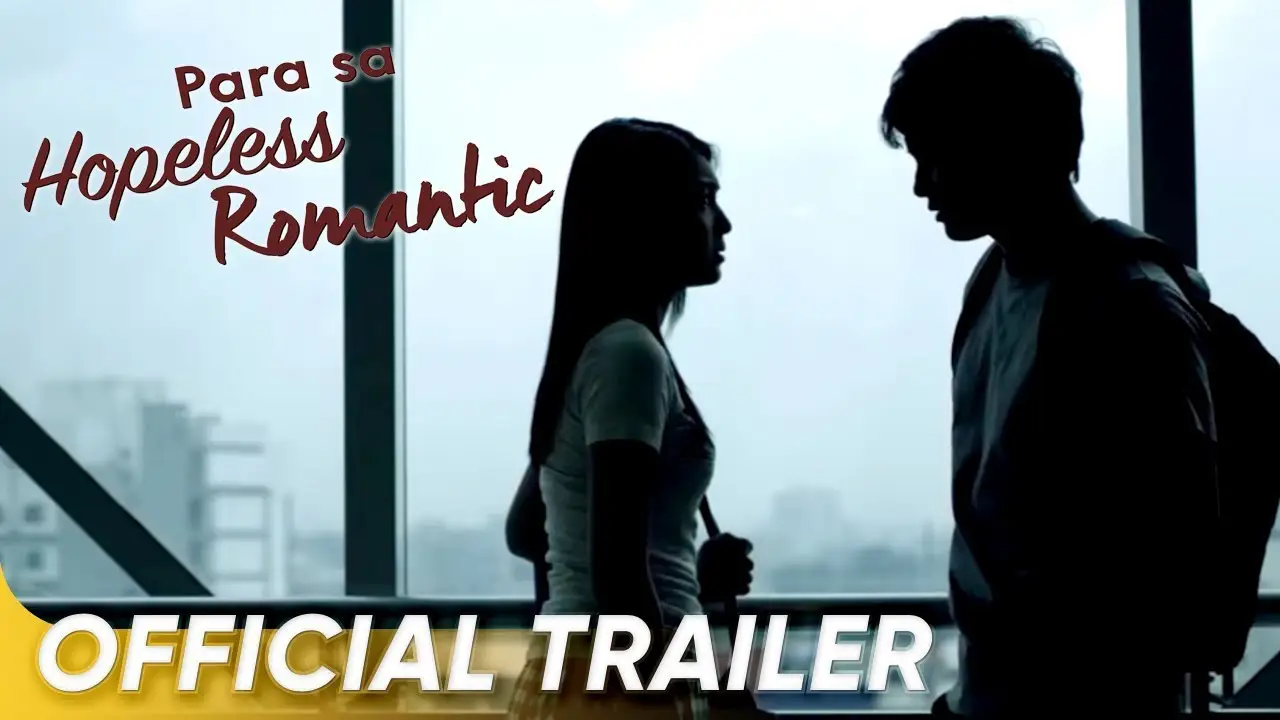 Para sa Hopeless Romantic — trailer
