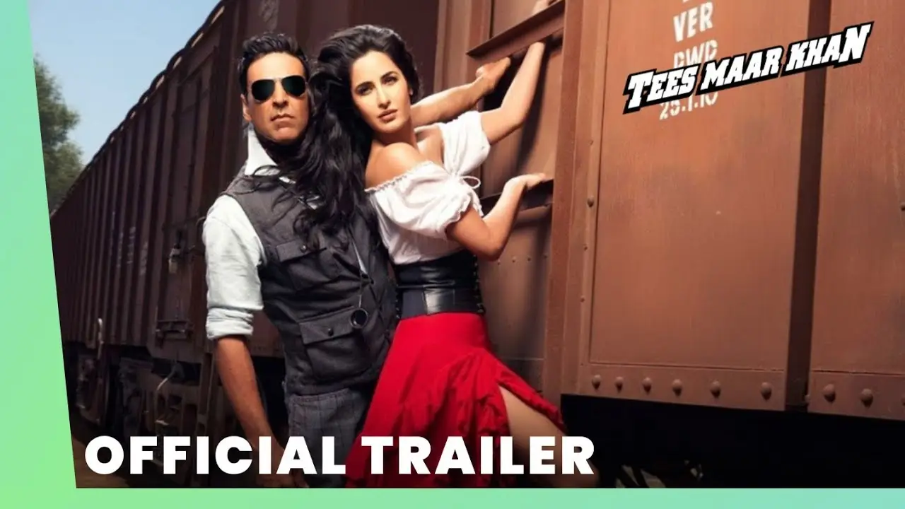 Tees Maar Khan — trailer