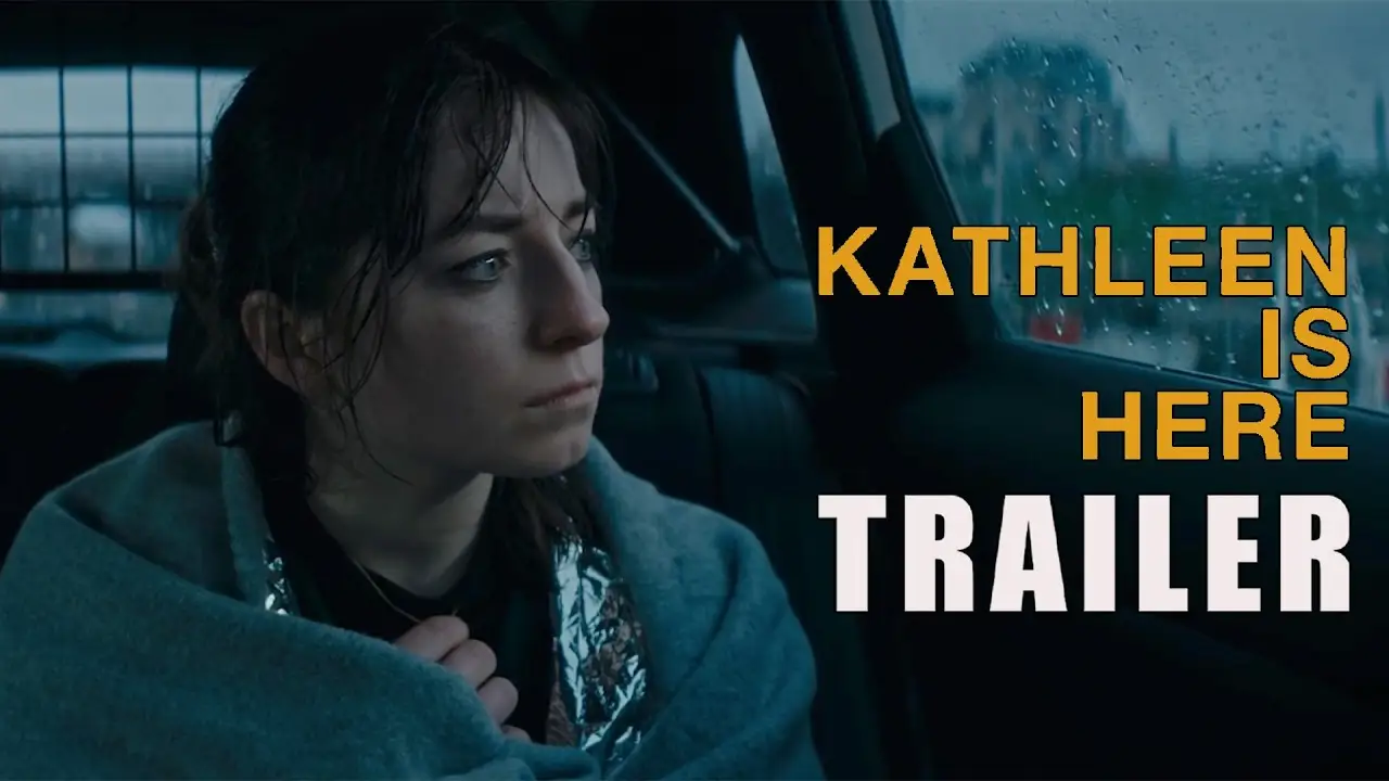 Kathleen Is Here — trailer