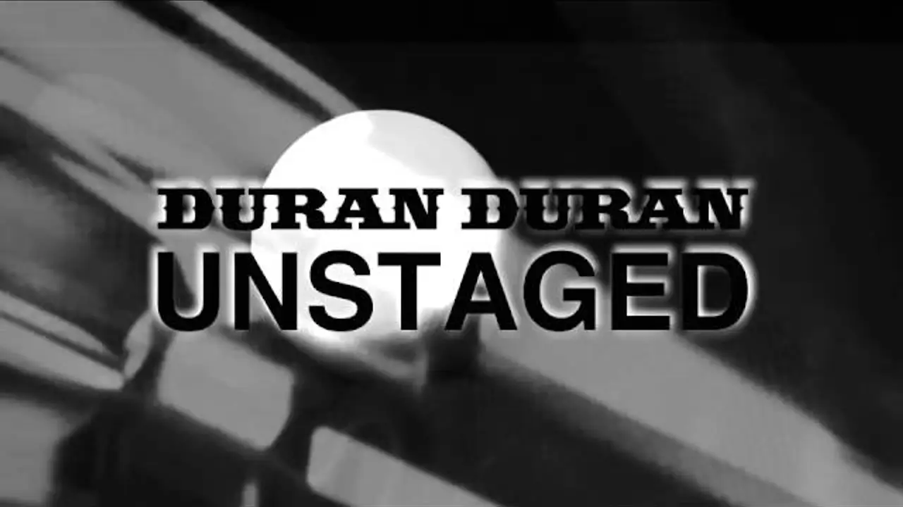 Duran Duran: Unstaged — trailer