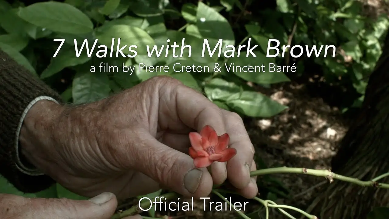 7 Walks with Mark Brown — trailer