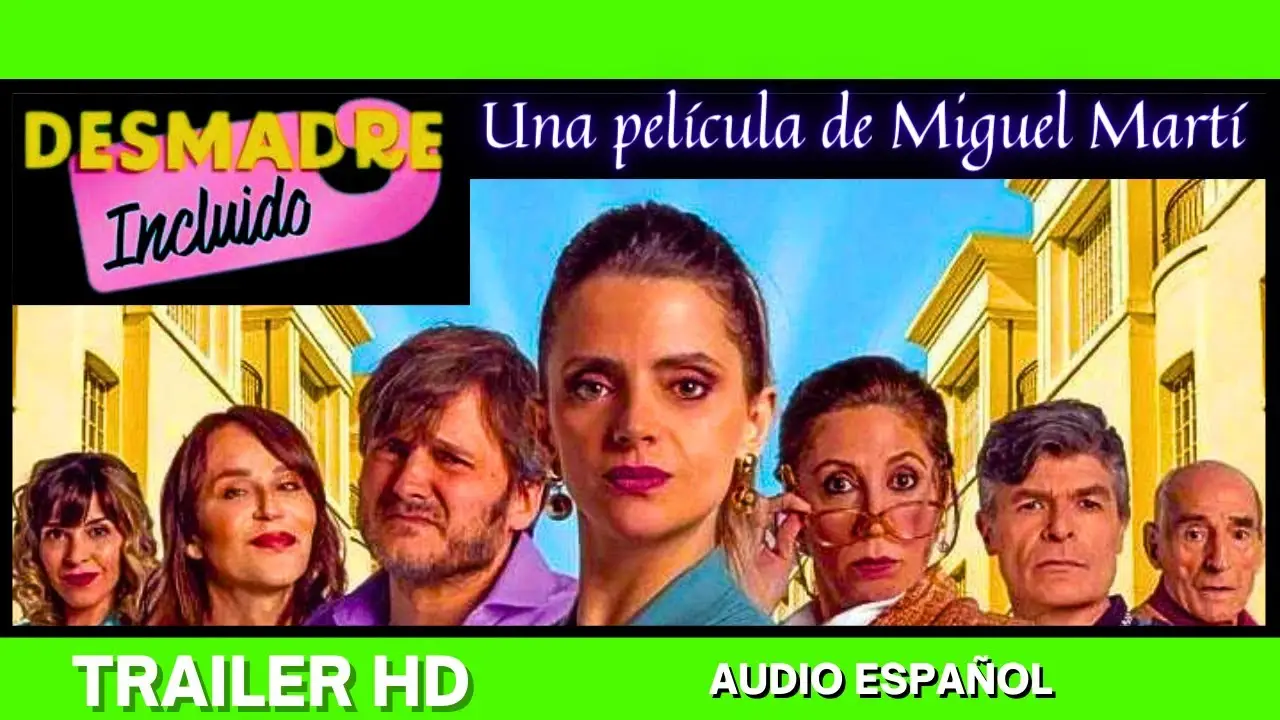 Desmadre incluido — trailer