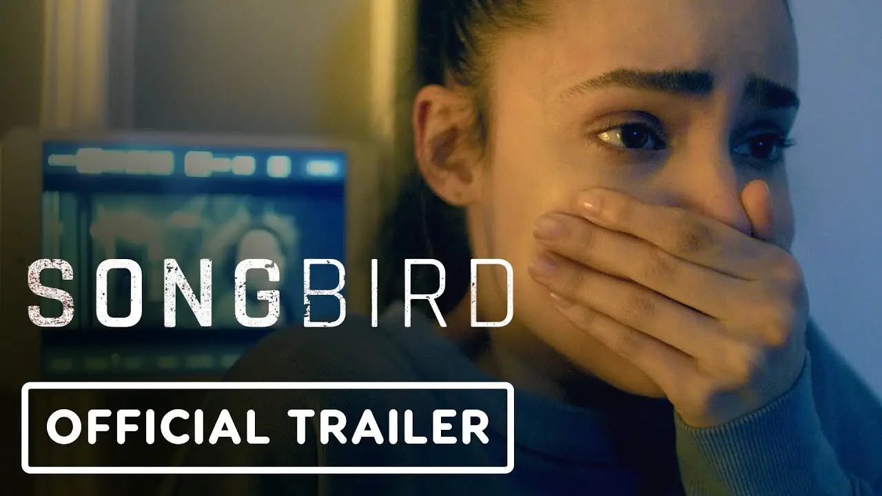 Songbird — tráiler