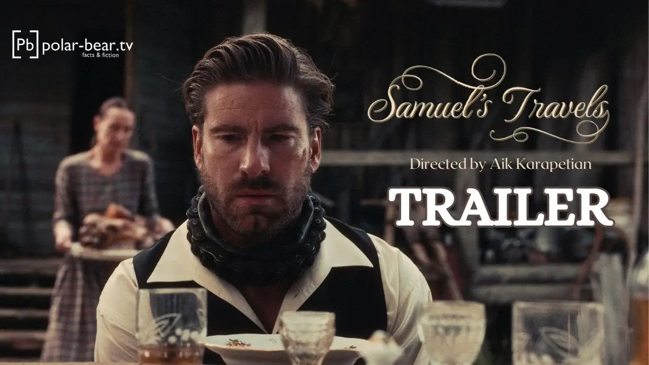 Samuel's Travels — trailer