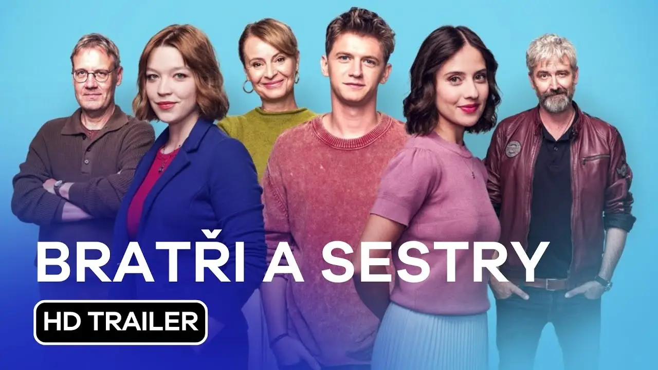 Bratři a sestry — трейлер