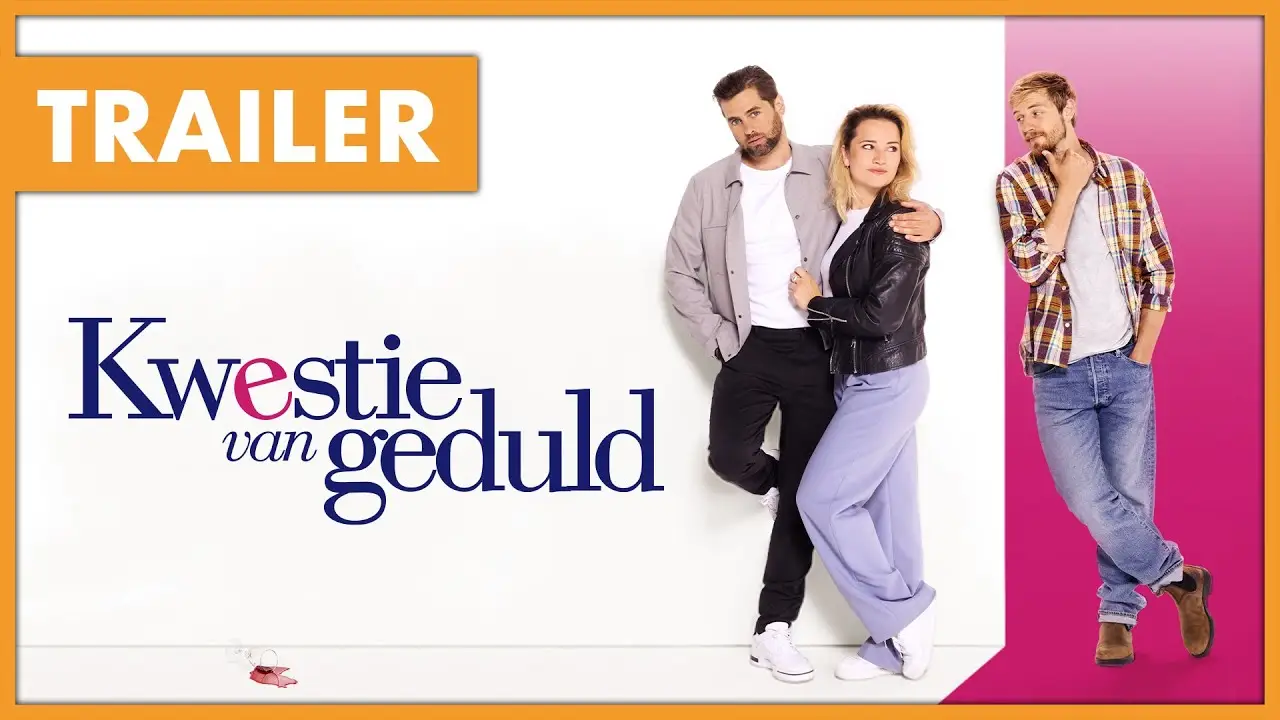 Kwestie van geduld — трейлер
