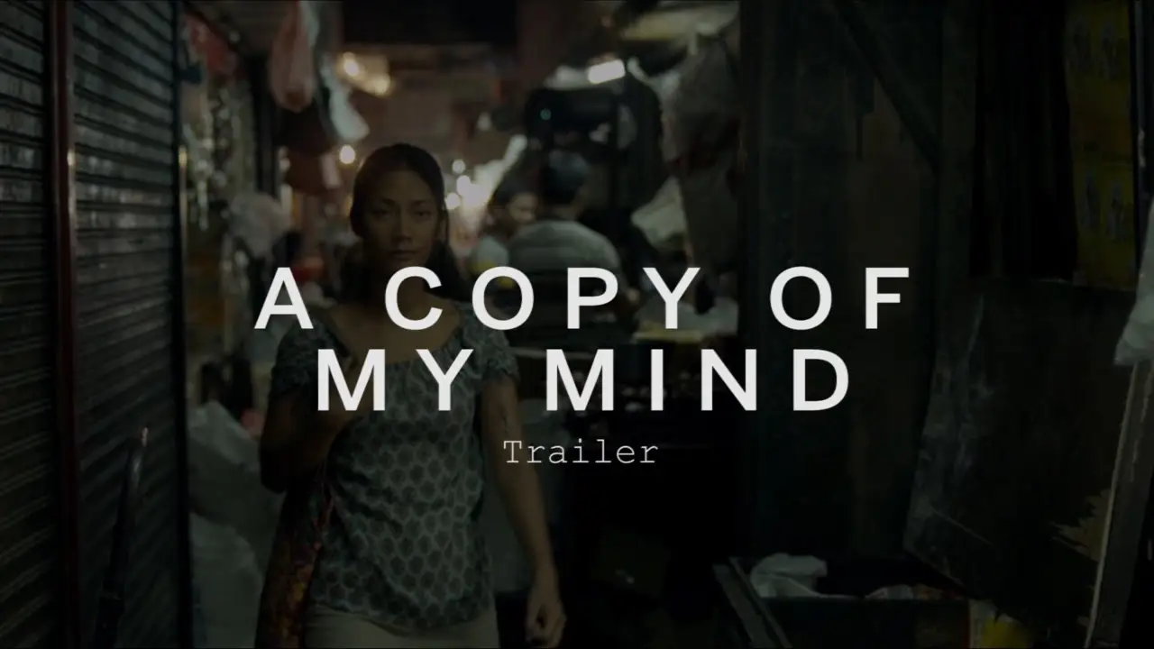 A Copy of My Mind — trailer
