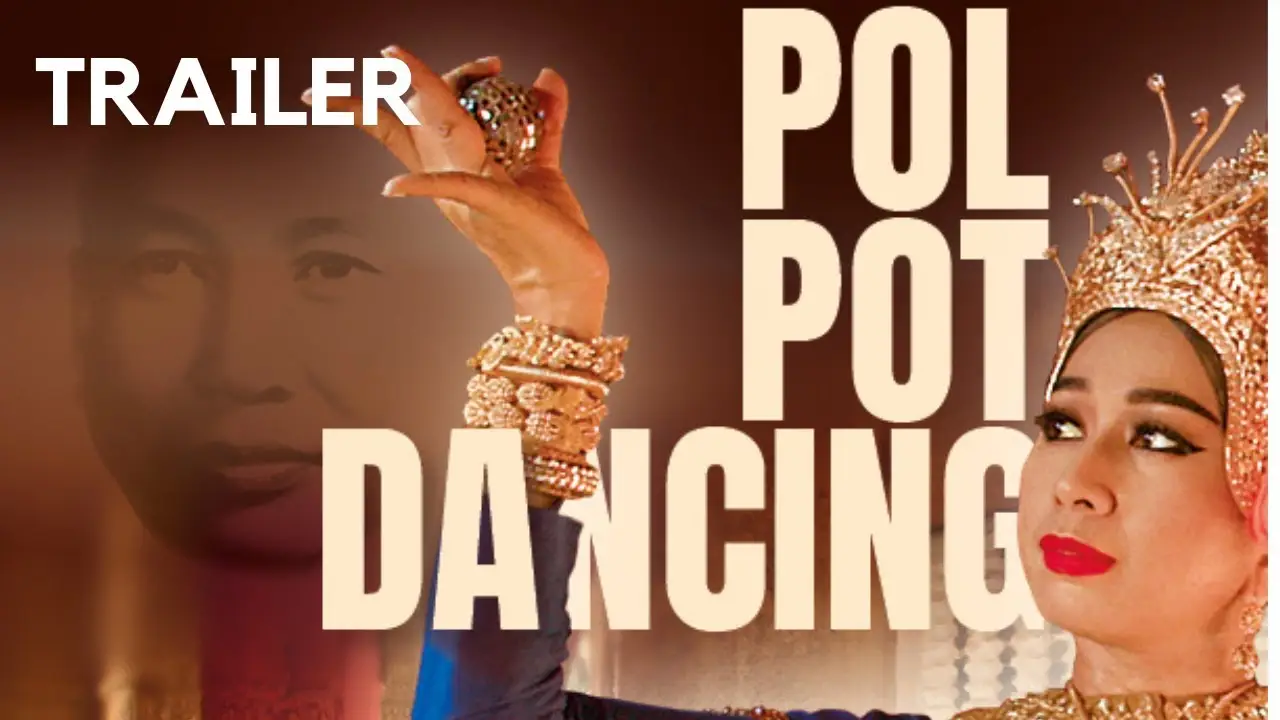 Pol Pot Dancing — trailer