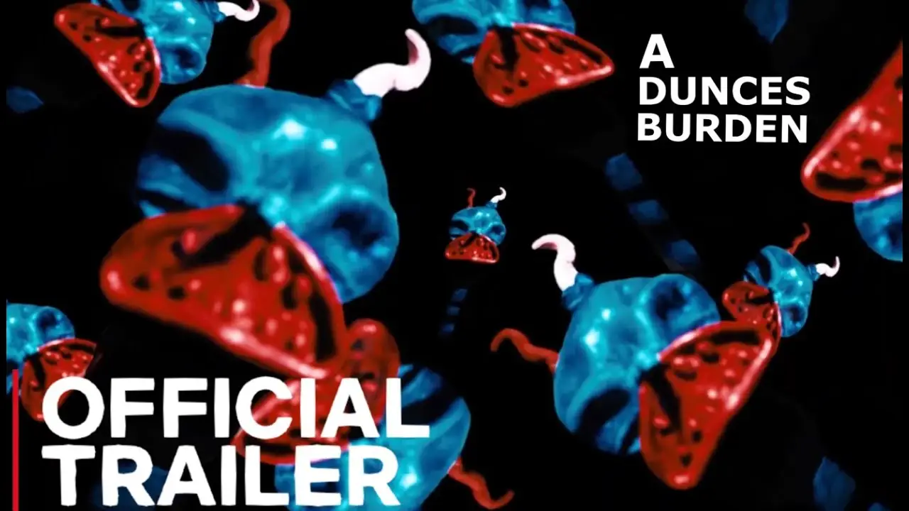 A Dunces Burden — trailer