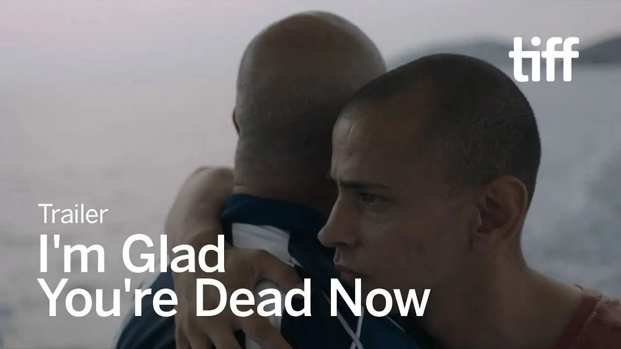 I'm Glad You're Dead Now — trailer