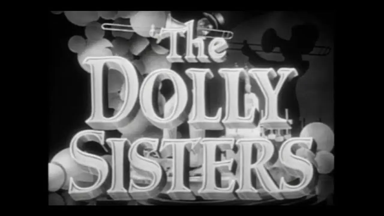 The Dolly Sisters — трейлер