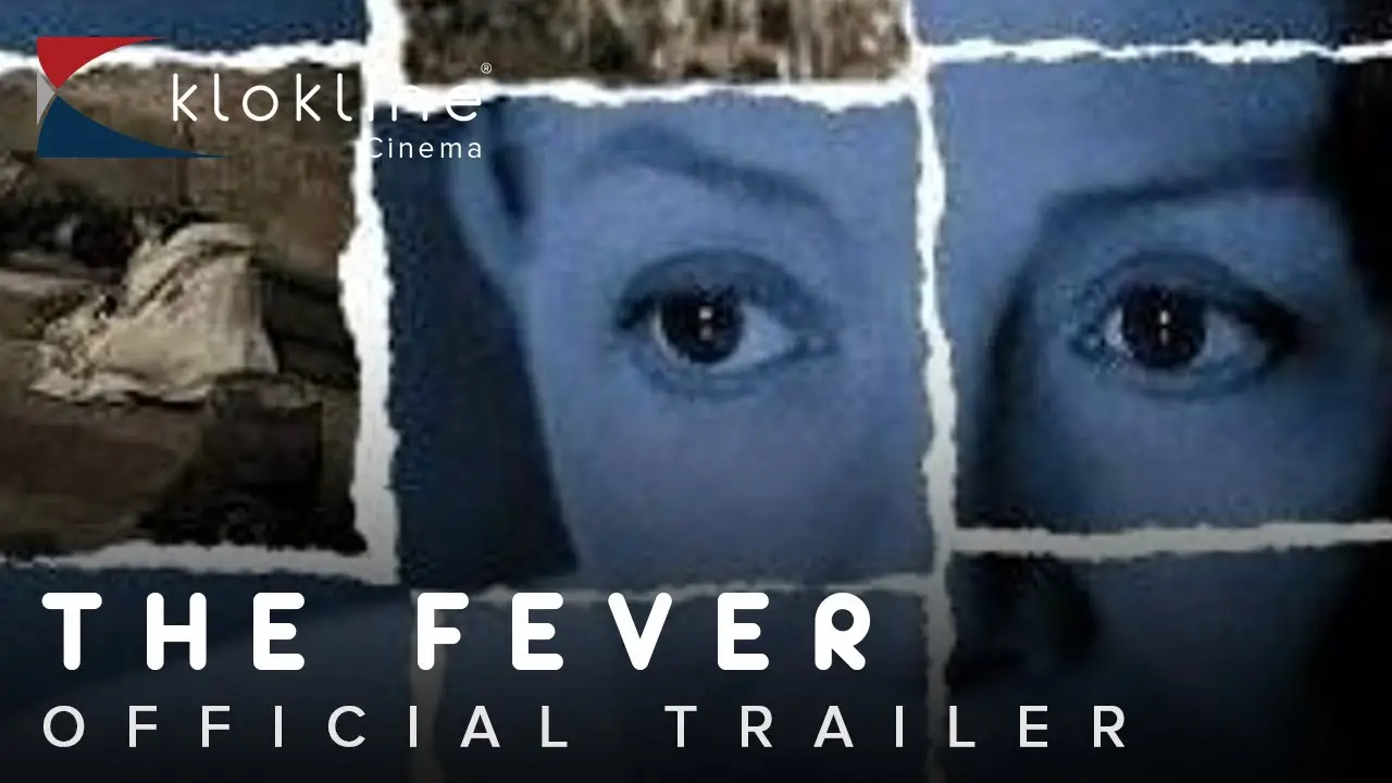 Fever — trailer
