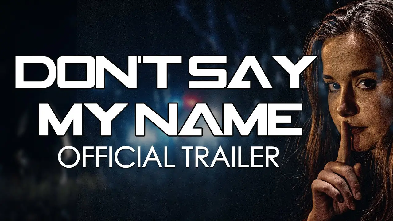 Say My Name — трейлер